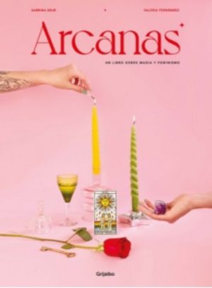 ARCANAS - Un libro sobre magia y feminismo