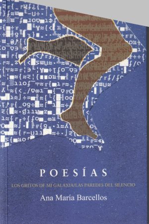 POESIAS - Los gritos de mi galaxia / las paredes del silencio