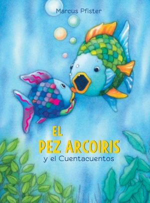 PEZ ARCOIRIS Y EL CUENTACUENTOS, EL