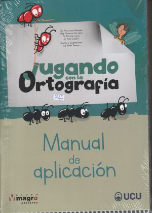 JUGANDO CON LA ORTOGRAFÍA - MANUAL DE APLICACIÓN (PACK 3 LIBROS)