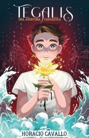 TEGALIS - Una aventura fantástica