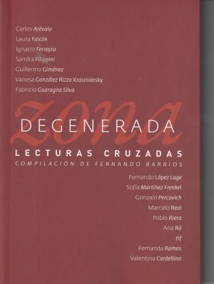 ZONA DEGENERADA - Lecturas cruzadas