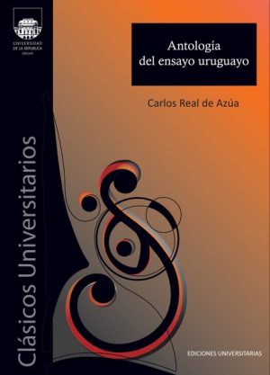 ANTOLOGIA DEL ENSAYO URUGUAYO