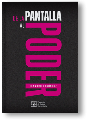 DE LA PANTALLA AL PODER