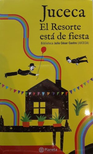 EL RESORTE ESTA DE FIESTA