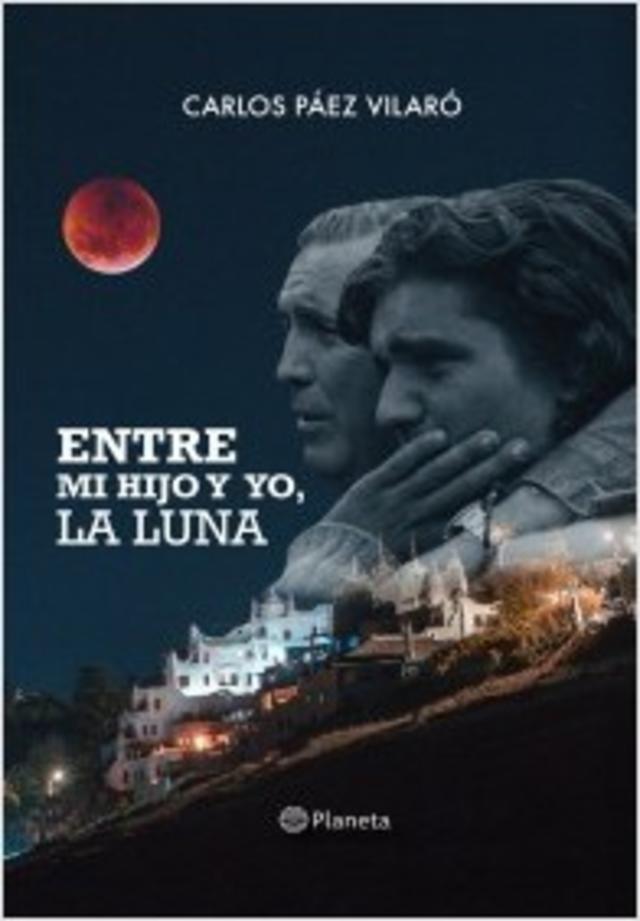 ENTRE MI HIJO Y YO, LA LUNA
