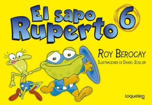 EL SAPO RUPERTO 6
