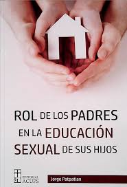 ROL DE LOS PADRES EN LA EDUCACION SEXUAL DE SUS HIJOS