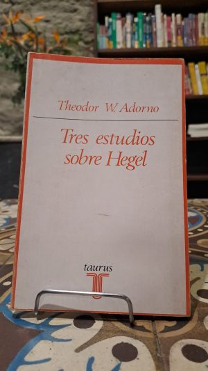 TRES ESTUDIOS SOBRE HEGEL - USADO