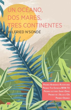 UN OCEANO, DOS MARES, TRES CONTINENTES