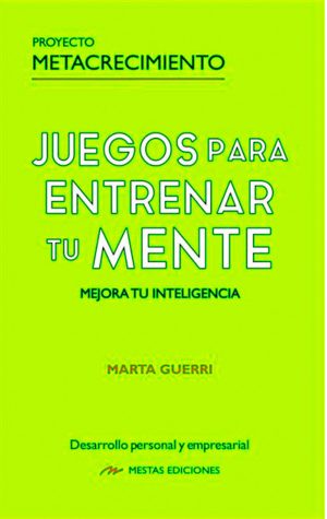 JUEGOS PARA ENTRENAR TU MENTE - Mejora tu inteligencia