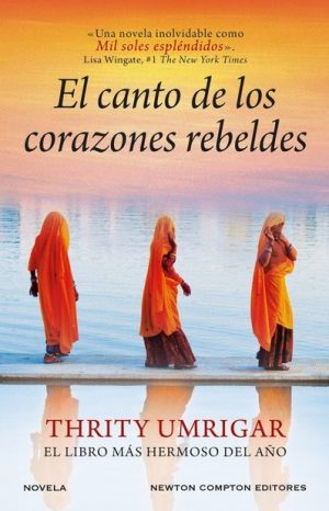 EL CANTO DE LOS CORAZONES REBELDES