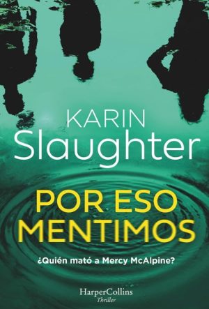 POR ESO MENTIMOS