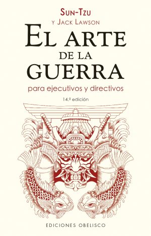 EL ARTE DE LA GUERRA - Para ejecutivos y directivos