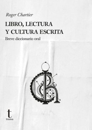 LIBRO, LECTURA Y CULTURA ESCRITA - Breve diccionario oral