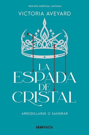 LA ESPADA DE CRISTAL (Edición Limitada)