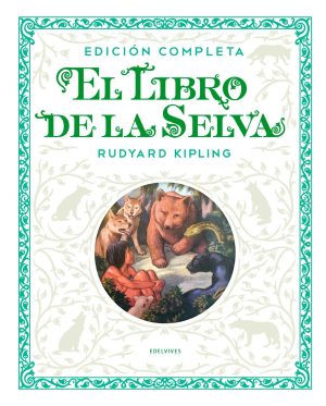 EL LIBRO DE LA SELVA (ED. COMPLETA)