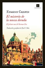 EL MISTERIO DE LA MOSCA DORADA - El primer caso de Gervase Fen