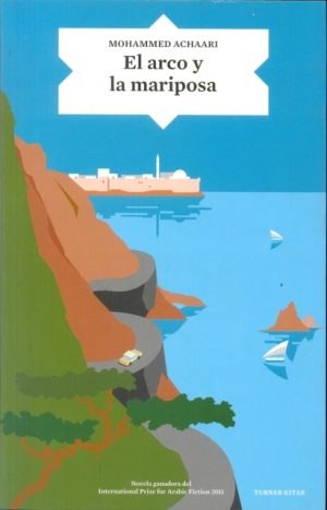 EL ARCO Y LA MARIPOSA