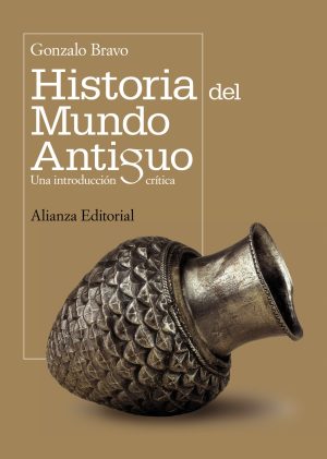 HISTORIA DEL MUNDO ANTIGUO - Una introducción crítica