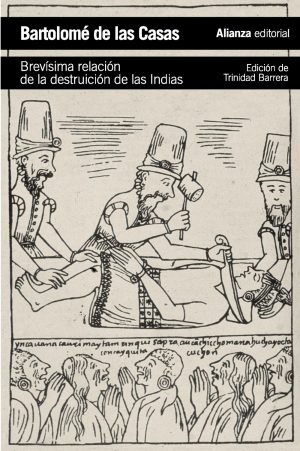 BREVISIMA RELACION DE LA DESTRUICIÓN DE LAS INDIAS