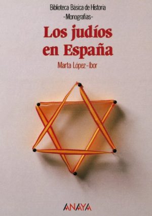 LOS JUDIOS EN ESPAÑA