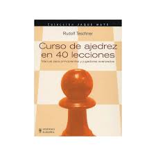 CURSO DE AJEDREZ EN 40 LECCIONES