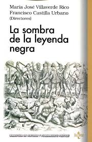 LA SOMBRA DE LA LEYENDA NEGRA