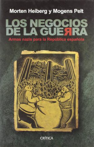 LOS NEGOCIOS DE LA GUERRA