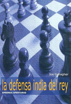 APRENDA APERTURAS - LA DEFENSA INDIA DEL REY