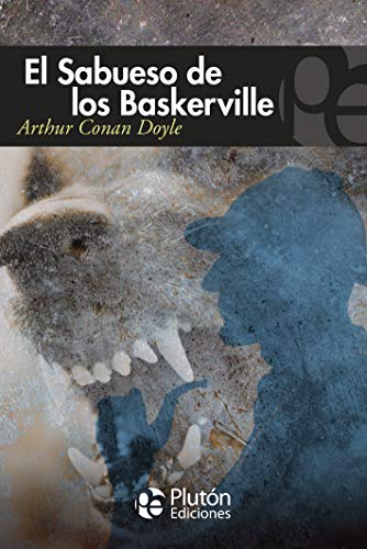 EL SABUESO DE BASKERVILLE