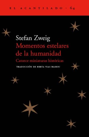 MOMENTOS ESTELARES DE LA HUMANIDAD - Catorce miniaturas históricas