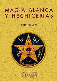 MAGIA BLANCA Y HECHICERIAS