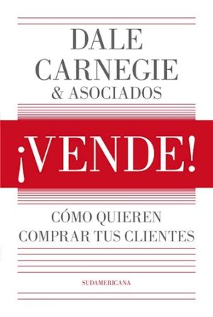 ¡VENDE! - Cómo quieren comprar tus clientes