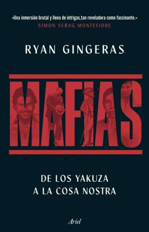 MAFIAS - De los Yakuza a las cosa nostra