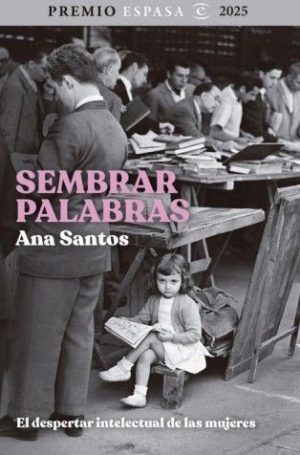 SEMBRAR PALABRAS - El despertar intelectual de las mujeres