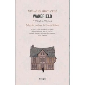 WAKEFIELD Y OTRAS ALEGORIAS