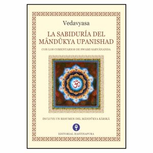 LA SABIDURIA DEL MANDUKYA UPANISHAD
