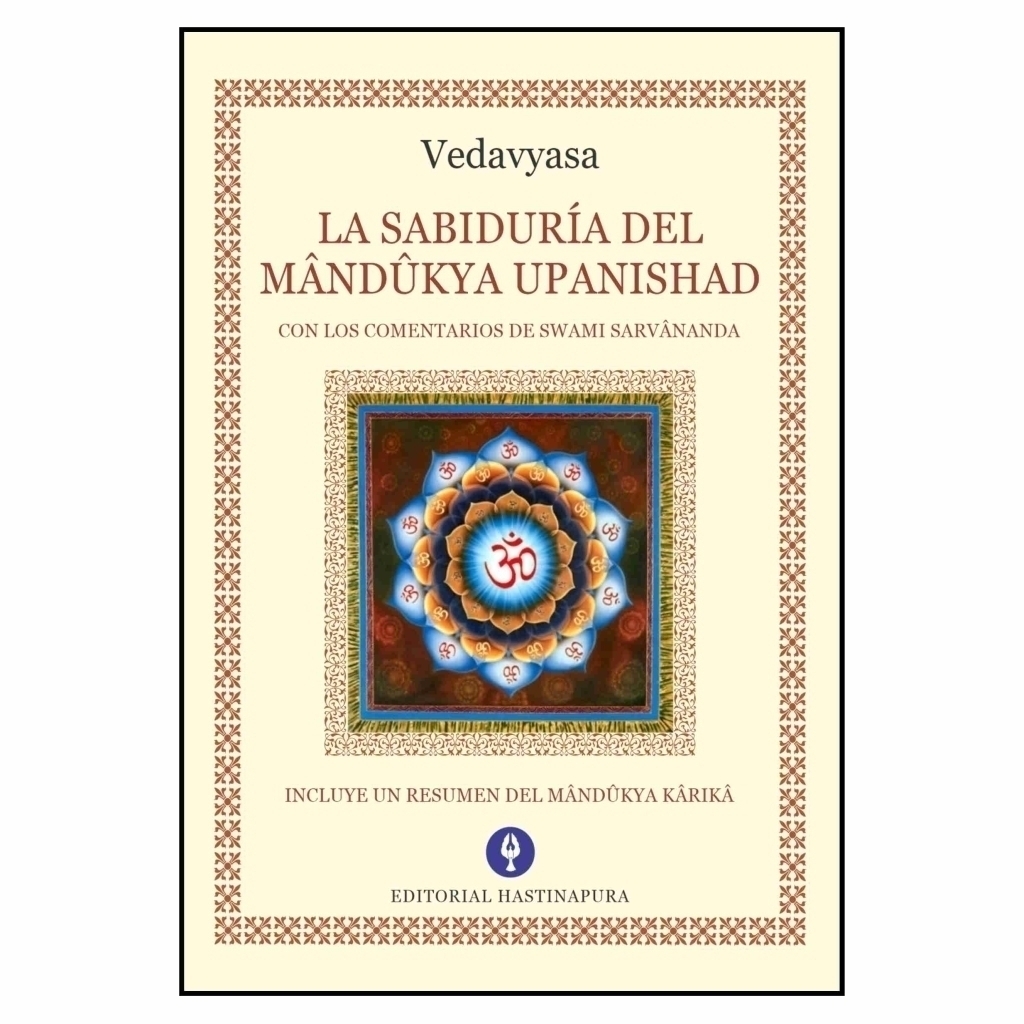 LA SABIDURIA DEL MANDUKYA UPANISHAD