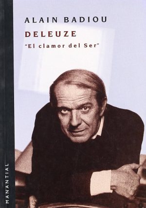 DELEUZE "EL CALMOR DEL SER"