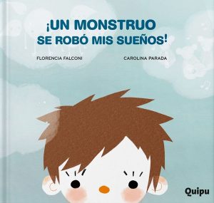¡UN MONSTRUO SE ROBÓ MIS SUEÑOS!