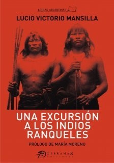 UNA EXCURSION A LOS INDIOS RANQUELES