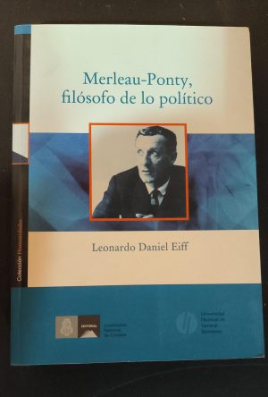 MERLEAU-PONTY, FILOSOFO DE LO POLÍTICO