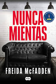 NUNCA MIENTAS