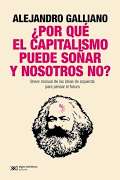 POR QUE EL CAPITALISMO PUEDE SOÑAR Y NOSOTROS NO?