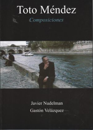 TOTO MENDEZ - COMPOSICIONES