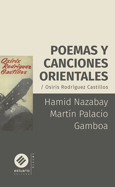 POEMAS Y CANCIONES ORIENTALES / OSIRIS RODRIGUEZ CASTILLO