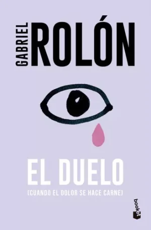 EL DUELO (Cuando el dolor se hace carne)
