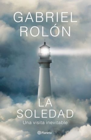 LA SOLEDAD - Una visita inevitable