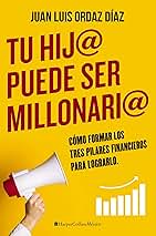 TU HIJO PUEDE SER MILLONARIO